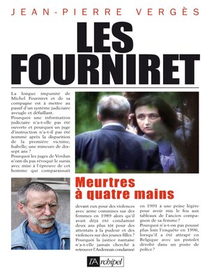 cover image of Les Fourniret--Meurtres à quatre mains